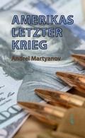 Cover: Amerikas letzter Krieg - Lola Books