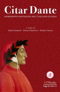 Cover: Citar Dante. Espressioni dantesche per l'italiano di oggi - Saggi & critici;ETPbooks
