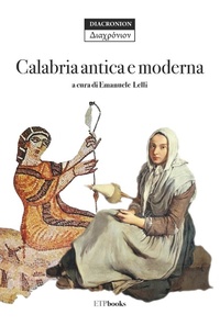 Enlarge image Cover: Calabria antica e moderna - Diachronion;ETPbooks