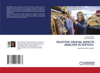 Enlarge image Cover: Selective Crucial Aspects Analysis in Textiles - LAP Lambert Academic Publishing
