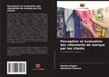 Cover: Perception et evaluation des vetements de marque par les clients - Editions Notre Savoir