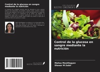 Abbildung von: Control de la glucosa en sangre mediante la nutrición - Ediciones Nuestro Conocimiento