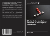 Abbildung von: Efecto de las condiciones límite en la descarga de filamentos - Ediciones Nuestro Conocimiento