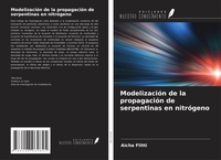 Abbildung von: Modelización de la propagación de serpentinas en nitrógeno - Ediciones Nuestro Conocimiento