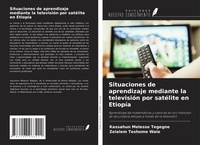 Abbildung von: Situaciones de aprendizaje mediante la televisión por satélite en Etiopía - Ediciones Nuestro Conocimiento