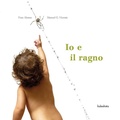Cover: Io e il ragno - Libri per sognare;Kalandraka Italia