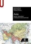 Cover: Asia. Storia, istituzioni e relazioni internazionali - Sintesi;Le Monnier Universit&agrave;