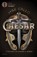 Cover: Caesar. L'italiano che domin&ograve; il mondo - Oscar bestsellers historica;Mondadori