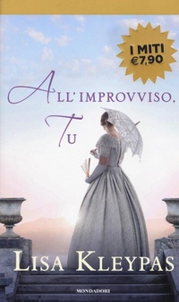 Abbildung von: All'improvviso, tu - I miti;Mondadori