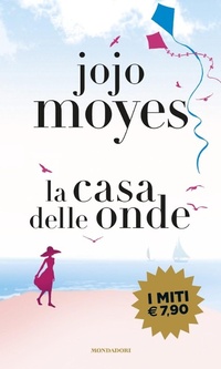 Abbildung von: La casa delle onde - I miti;Mondadori
