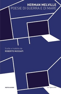 Abbildung von: Poesie di guerra e di mare. Testo inglese a fronte - Lo specchio;Mondadori