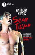 Cover: Scar Tissue - Oscar bestsellers;Mondadori