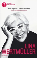 Cover: Tutto a posto e niente in ordine. Vita di una regista di buonumore - Oscar bestsellers;Mondadori