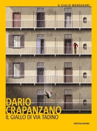 Abbildung von: Il giallo di via Tadino - Il giallo Mondadori;Mondadori