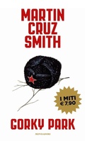 Cover: Gorky Park - I miti;Mondadori