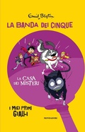 Cover: La casa dei misteri. La banda dei cinque - Mondadori