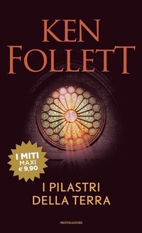 Abbildung von: I pilastri della terra - I miti;Mondadori