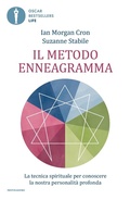 Cover: Il metodo enneagramma. La tecnica spirituale per conoscere la nostra personalit&agrave; profonda - Oscar bestsellers life;Mondadori