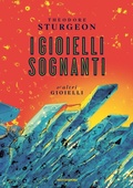 Cover: I gioielli sognanti e altri gioielli - Oscar draghi;Mondadori