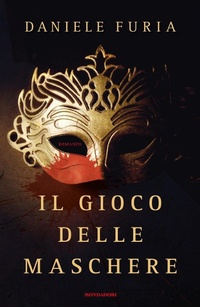 Abbildung von: Il gioco delle maschere - Omnibus;Mondadori