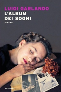 Abbildung von: L' album dei sogni - Narrative;Mondadori