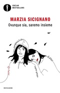 Cover: Ovunque sia, saremo insieme - Oscar bestsellers;Mondadori