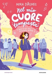 Abbildung von: Nel mio cuore tempesta. L'anno in cui sono diventata grande - Contemporanea;Mondadori
