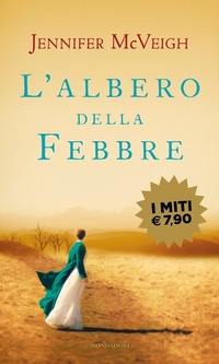 Abbildung von: L' albero della febbre - I miti;Mondadori