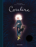 Cover: Coraline. Ediz. anniversario - I Grandi;Mondadori