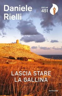 Abbildung von: Lascia stare la gallina - Oscar 451;Mondadori
