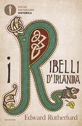 Cover: I ribelli d'Irlanda - Oscar bestsellers historica;Mondadori