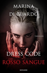 Abbildung von: Dress code rosso sangue - Omnibus;Mondadori