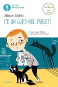 Cover: C'&egrave; un lupo nel tablet! Ediz. ad alta leggibilit&agrave; - Oscar primi junior;Mondadori