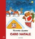 Cover: Caro Natale - I libri di Richard Scarry;Mondadori