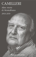 Cover: Altre storie di Montalbano (2003-2019) - I Meridiani;Mondadori