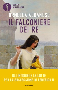 Abbildung von: Il falconiere dei re - Oscar bestsellers;Mondadori