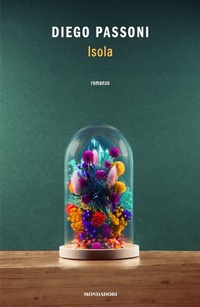 Abbildung von: Isola - Novel;Mondadori