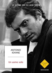 Abbildung von: Un uomo solo - Strade blu;Mondadori