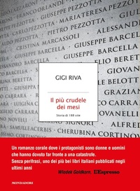 Abbildung von: Il più crudele dei mesi. Storia di 188 vite - Strade blu. Fiction;Mondadori