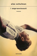 Cover: I sopravvissuti - Scrittori italiani e stranieri;Mondadori