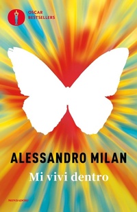Abbildung von: Mi vivi dentro - Oscar bestsellers;Mondadori