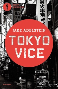 Abbildung von: Tokyo vice - Oscar bestsellers;Mondadori