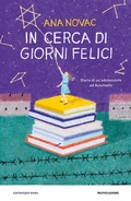 Cover: In cerca di giorni felici. Diario di un'adolescente ad Auschwitz - Contemporanea;Mondadori