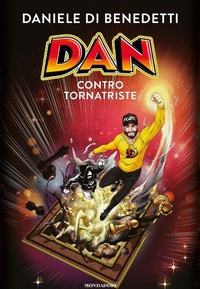 Abbildung von: Dan contro Tornatriste - Vivere meglio;Mondadori