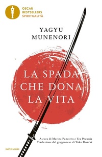 Abbildung von: La spada che dona la vita - Oscar bestsellers spiritualità;Mondadori