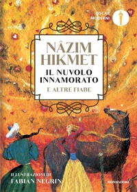 Abbildung von: Il Nuvolo innamorato e altre fiabe - Oscar moderni;Mondadori