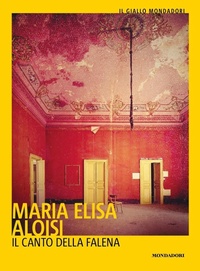 Abbildung von: Il canto della falena - Il giallo Mondadori;Mondadori