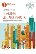 Cover: I cercatori dell'acca perduta. Ediz. ad alta leggibilit&agrave; - Oscar primi junior;Mondadori