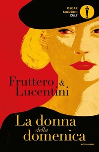 Abbildung von: La donna della domenica - Oscar moderni. Cult;Mondadori