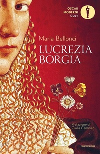 Abbildung von: Lucrezia Borgia - Oscar moderni. Cult;Mondadori